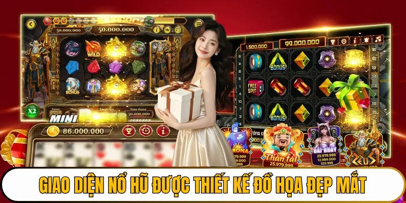 Giao diện nổ hũ được thiết kế đồ họa đẹp mắt