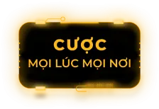 Cược Mọi Lúc Mọi Nơi
